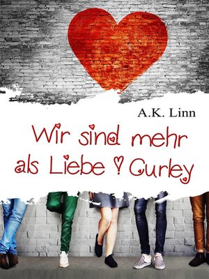 cover image of Wir sind mehr als Liebe--Curley